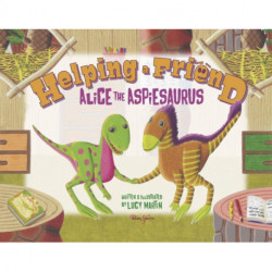 Helping a Friend: Alice the Aspiesaurus
