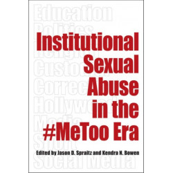 Institutional Sexual Abuse in the -MeToo Era