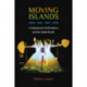 Moving Islands: Contemporary Performance and the Global Pacific