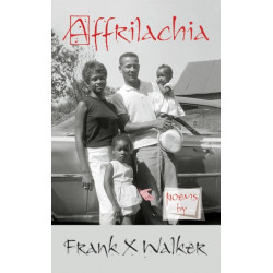 Affrilachia: Poems