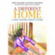 A Different Home: A New Foster Child's Story