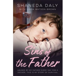 Sins of the Father: My story of survival