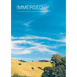 Immersed: The California Houses of Feldman Architecture