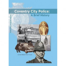 Coventry City Police: A Brief History