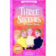 Three Sisters (Easy Classics)