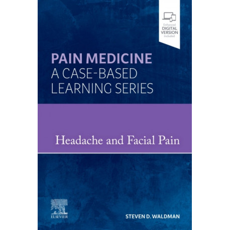 Headache and Facial Pain: Pain Medicine : A Case-Based Learning Series