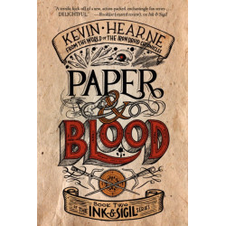 Paper & Blood: Book Two of the Ink & Sigil series