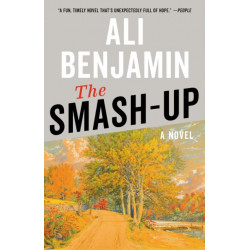 The Smash-Up: A Novel
