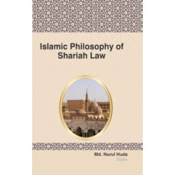 ISLAMIC PHILOSOPHY OF SHARIAH LAW