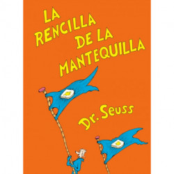 La rencilla de la mantequilla (The Butter Battle Book Spanish Edition)