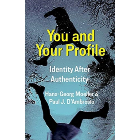 You and Your Profile: Identity After Authenticity