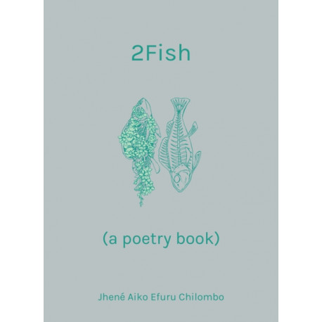 2fish: (a poetry book)