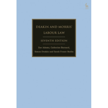 Deakin and Morris’ Labour Law