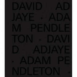 David Adjaye Adam Pendleton
