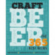 Craft Beer: The 365 Best Beers