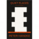 Quiet Places: Collected Essays