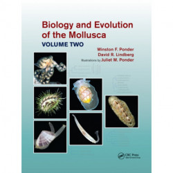 Biology and Evolution of the Mollusca, Volume 2