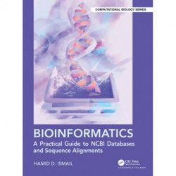 Bioinformatics: A Practical Guide to NCBI Databases and Sequence Alignments