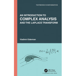 An Introduction to Complex Analysis and the Laplace Transform