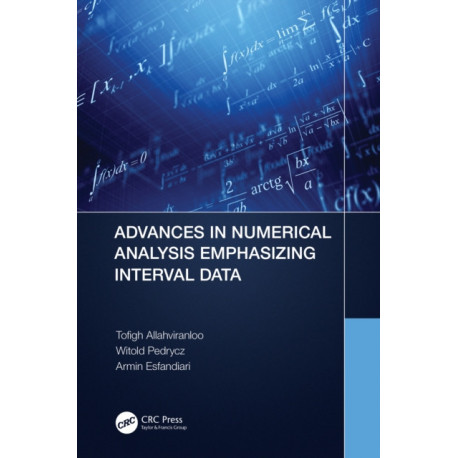 Advances in Numerical Analysis Emphasizing Interval Data