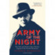 Army of the Night: The Life and Death of Jean Moulin, Legend of the French Resistance