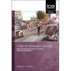 Cities for Driverless Vehicles: Planning the future built environment with shared mobility