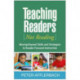 Teaching Readers (Not Reading): Moving Beyond Skills and Strategies to Reader-Focused Instruction