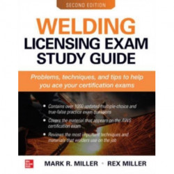 Welding Licensing Exam Study Guide, Second Edition