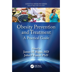Obesity Prevention and Treatment: A Practical Guide