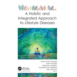 A Holistic and Integrated Approach to Lifestyle Diseases