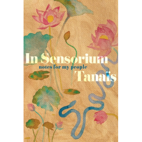 In Sensorium: Notes for My People