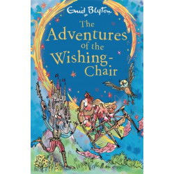 The Adventures of the Wishing-Chair: Book 1