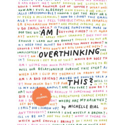 Am I Overthinking This?: A Journal