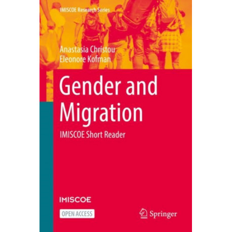 Gender and Migration: IMISCOE Short Reader