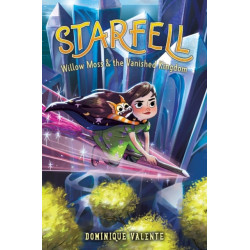 Starfell -3: Willow Moss & the Vanished Kingdom