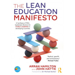 The Lean Education Manifesto: A Synthesis of 900+ Systematic Reviews for Visible Learning in Developing Countries