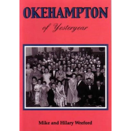 Okehampton of Yesteryear