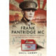 Frank Pantridge MC: Japanese Prisoner of War and Inventor of the Portable Defibrillator