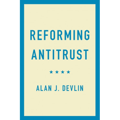 Reforming Antitrust