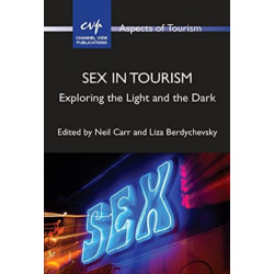 Sex in Tourism: Exploring the Light and the Dark