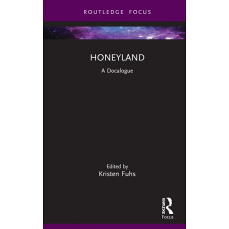 Honeyland: A Docalogue