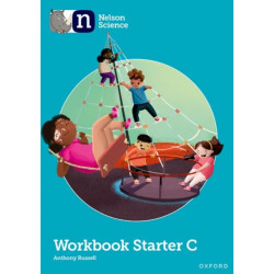 Nelson Science: Starter Level Workbook C