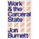 Work and the Carceral State