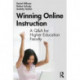Winning Online Instruction: A Q&A for Higher Education Faculty