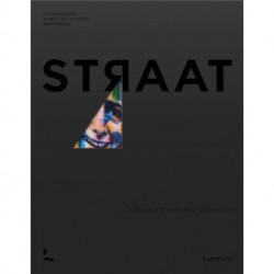 STRAAT - Quote from the streets: Quote from the streets