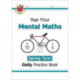 KS2 Mental Maths Year 4 Daily Practice Book: Spring Term