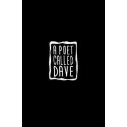 A Poet Called Dave