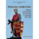 Princely Ambition: Ideology, castle-building and landscape in Gwynedd, 1194-1283