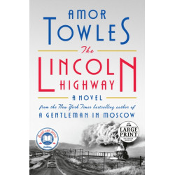 The Lincoln Highway: A Read with Jenna Pick (A Novel)