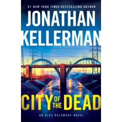 City of the Dead: An Alex Delaware Novel
